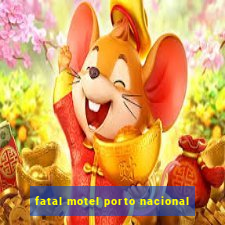 fatal motel porto nacional